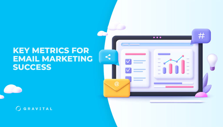 Track, Measure and Improve: Key Metrics for Email Marketing Success