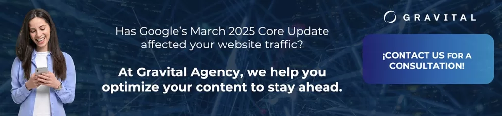 Google's March 2025 Core Update: What It Means for Your Digital Strategy